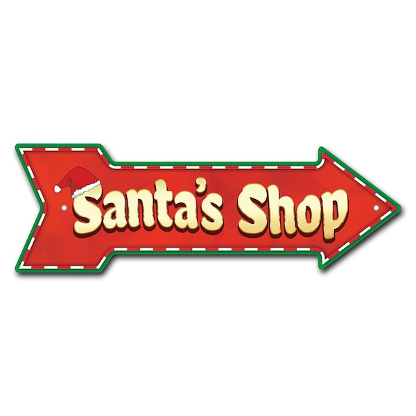 Santas Shop Arrow Sign Funny Home Decor 24in Wide
